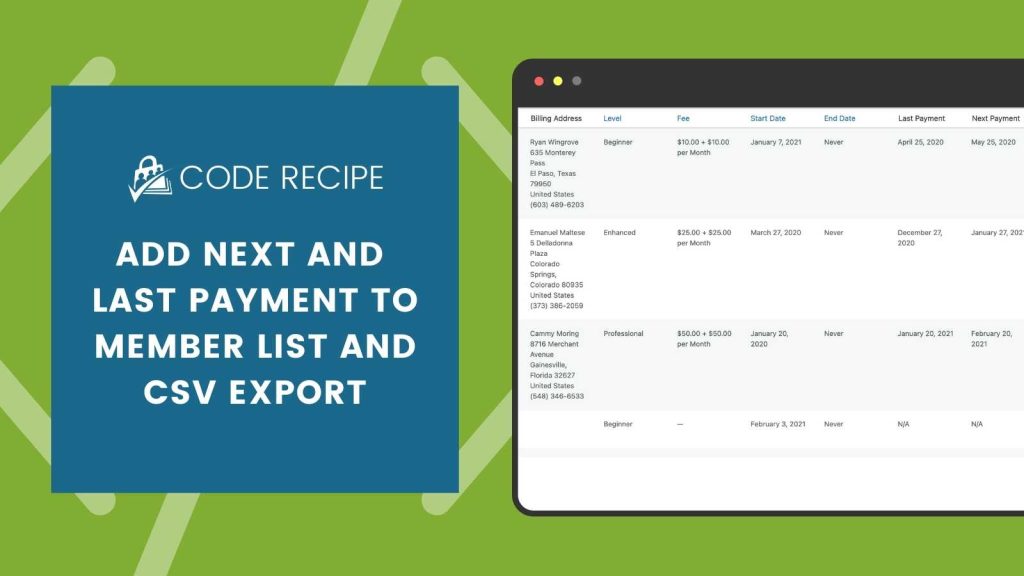Add Next and Last Payment to Members List and Export File Banner Image