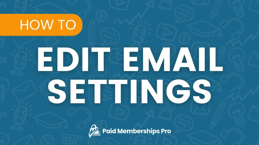 How to Edit Email Settings Banner Image