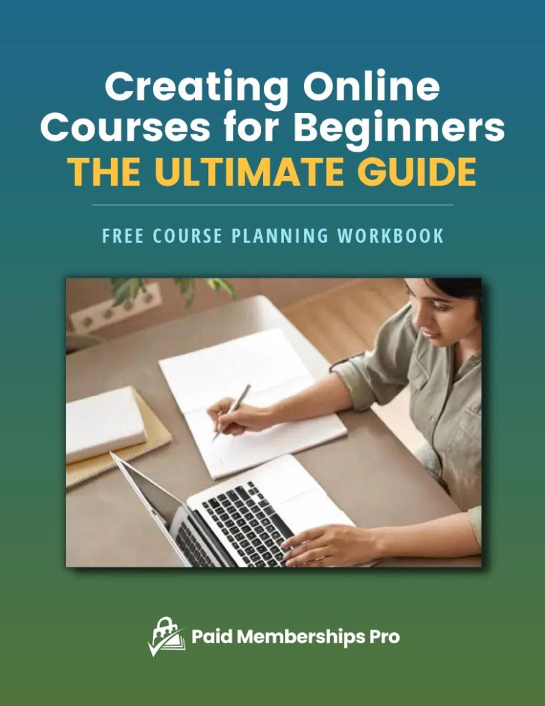 Cover: Online Course Planning Workbook from Paid Memberships Pro