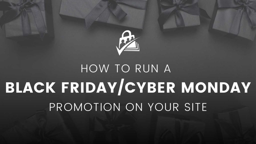 How to Run a Black Friday or Cyber Monday Promotion Banner Image