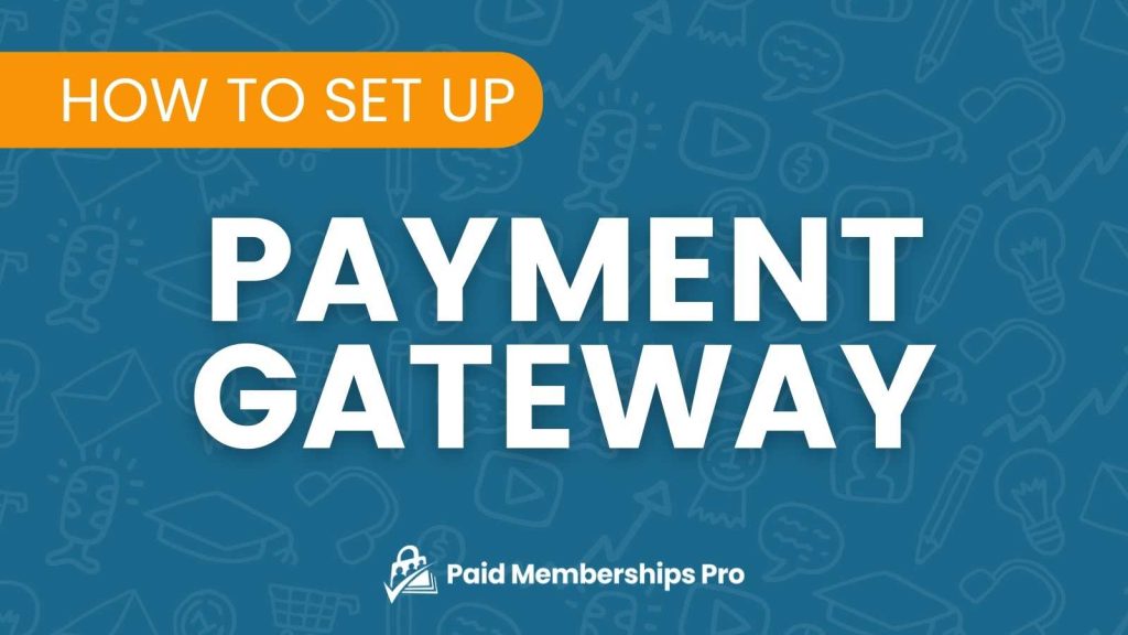 How to Set Up Payment Gateway Banner Image