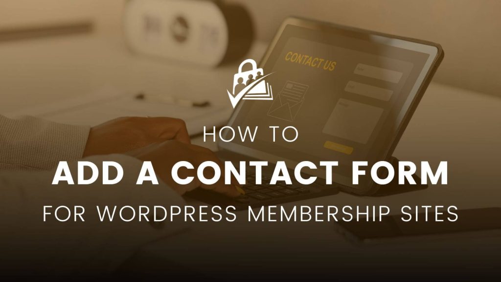 How To Add a Contact Form to WordPress