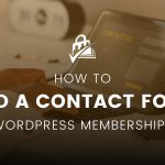 How To Add a Contact Form to WordPress