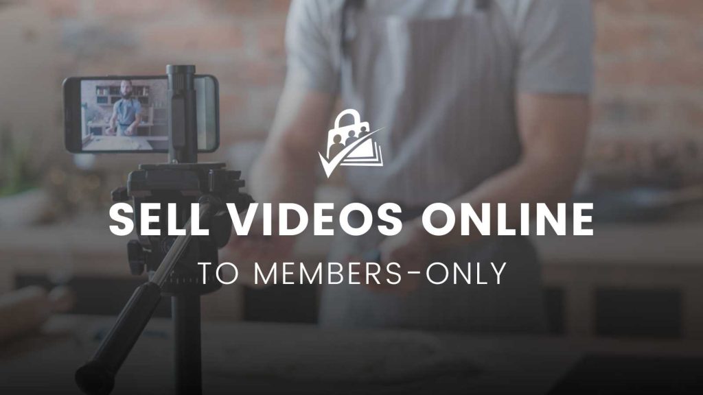 How to Sell Videos Online for Members-Only Banner Image