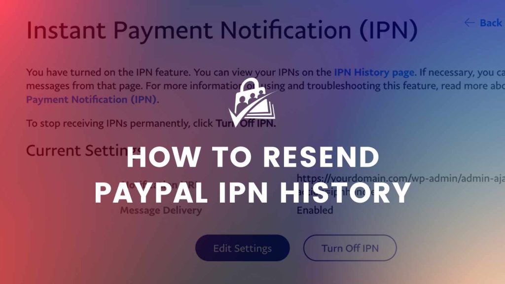How to Resend PayPal IPN History