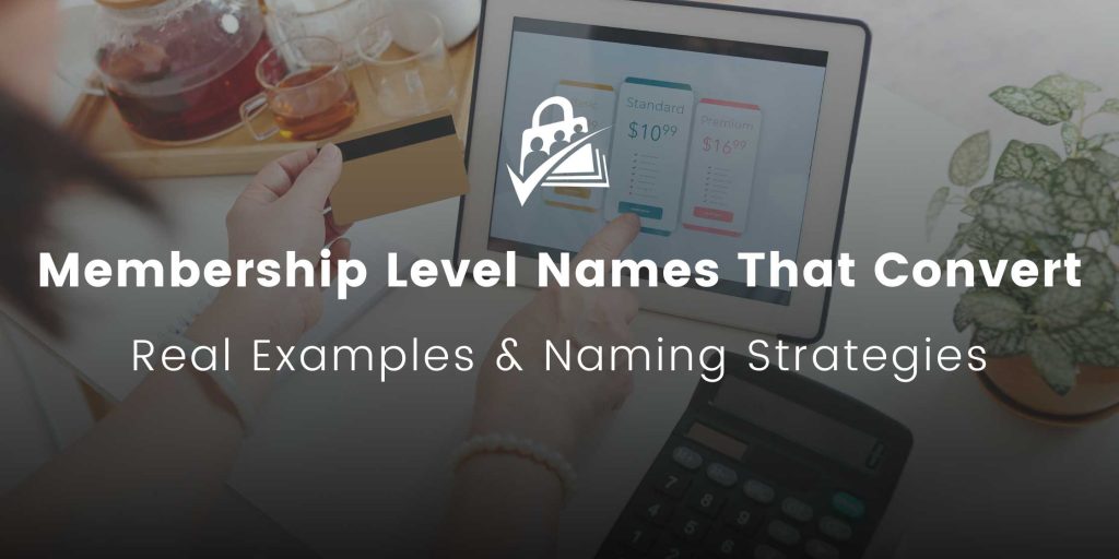 Featured image for Membership Level Names post
