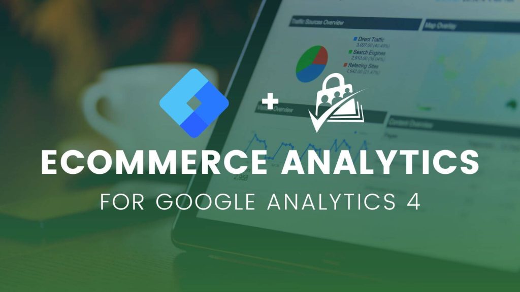 Ecommerce Analytics for Google Analytics 4
