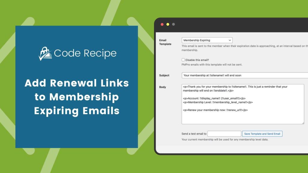 Banner Image for Add Renewal Links to Membership Expiring Emails Code Recipe