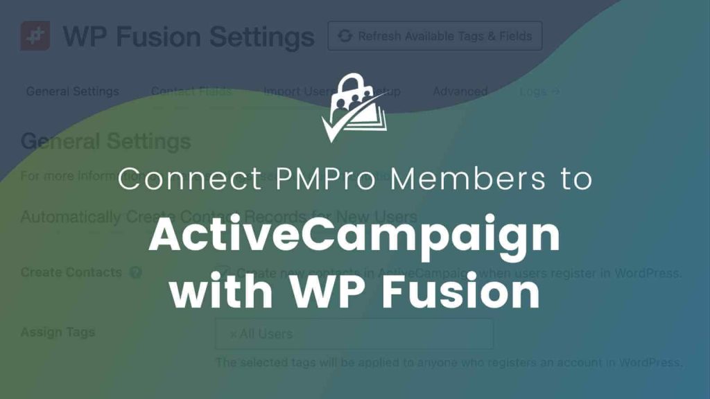 Connect PMPro Members to ActiveCampaign with WP Fusion