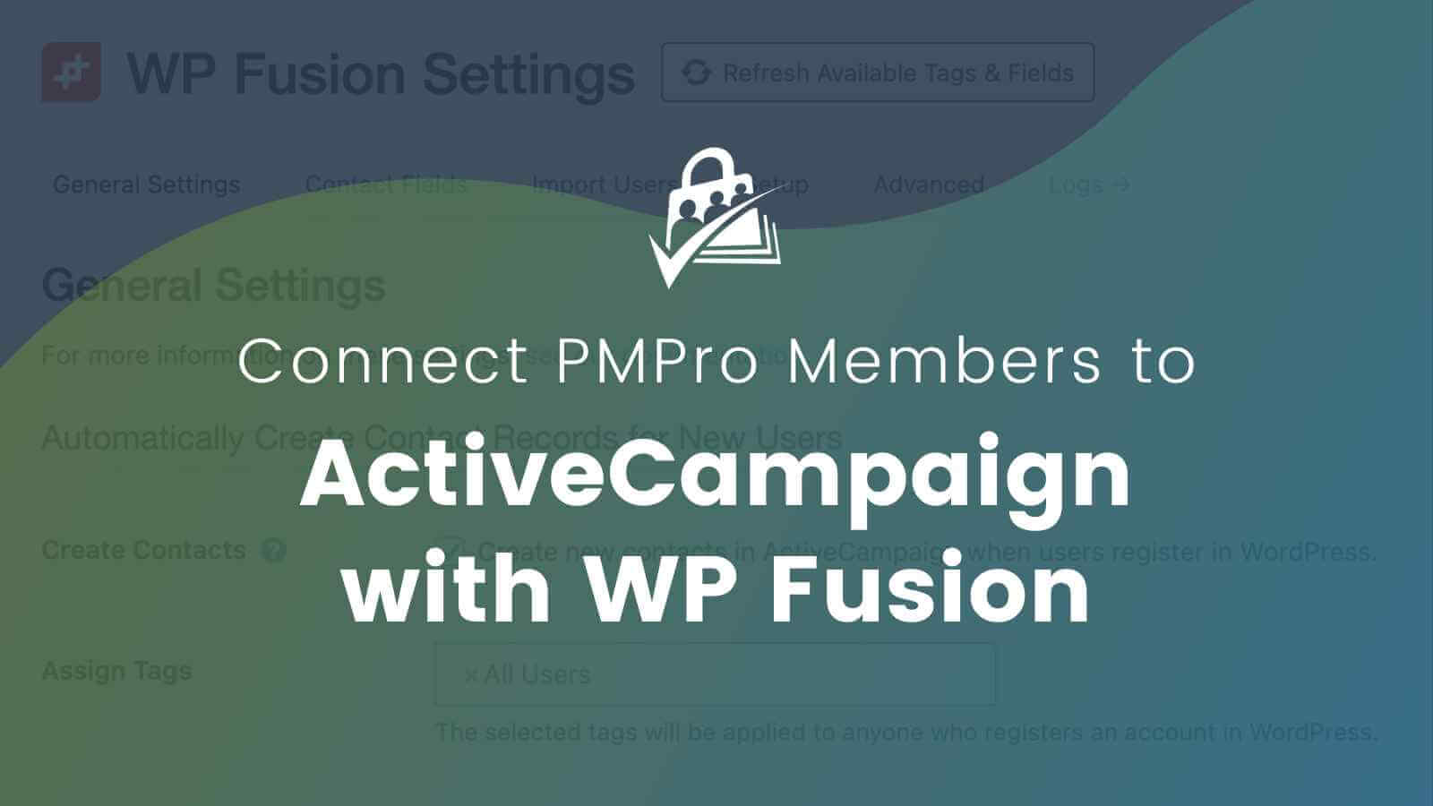 How to Connect Members to ActiveCampaign Using WP Fusion