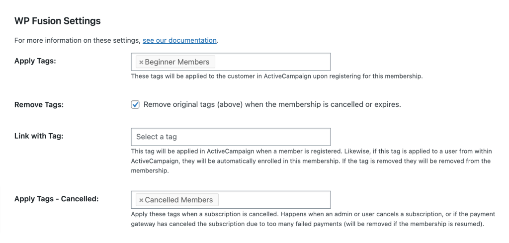 Assign Membership Level Tags for New Members, Cancelled Members, Expires Members, and Tags to keep in sync on the Edit Membership Level screen