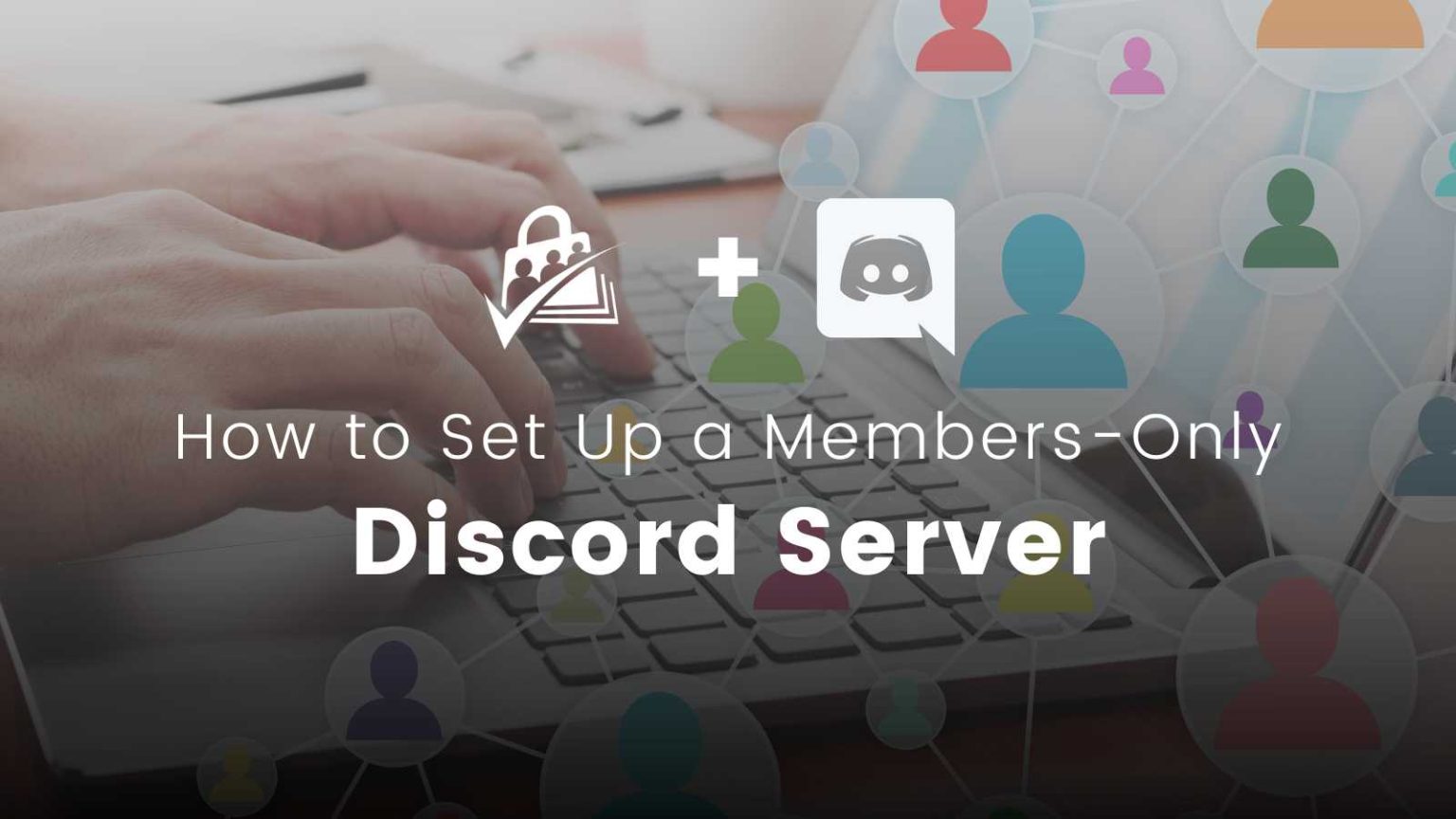 Curated visual reference: Setting Up A Discord Server For Event Planning Platform Reference: How To Set Up A Members Only Discord Server With
