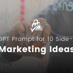 Banner image for Chat-GPT Prompt for 10 Side-Project marketing Ideas