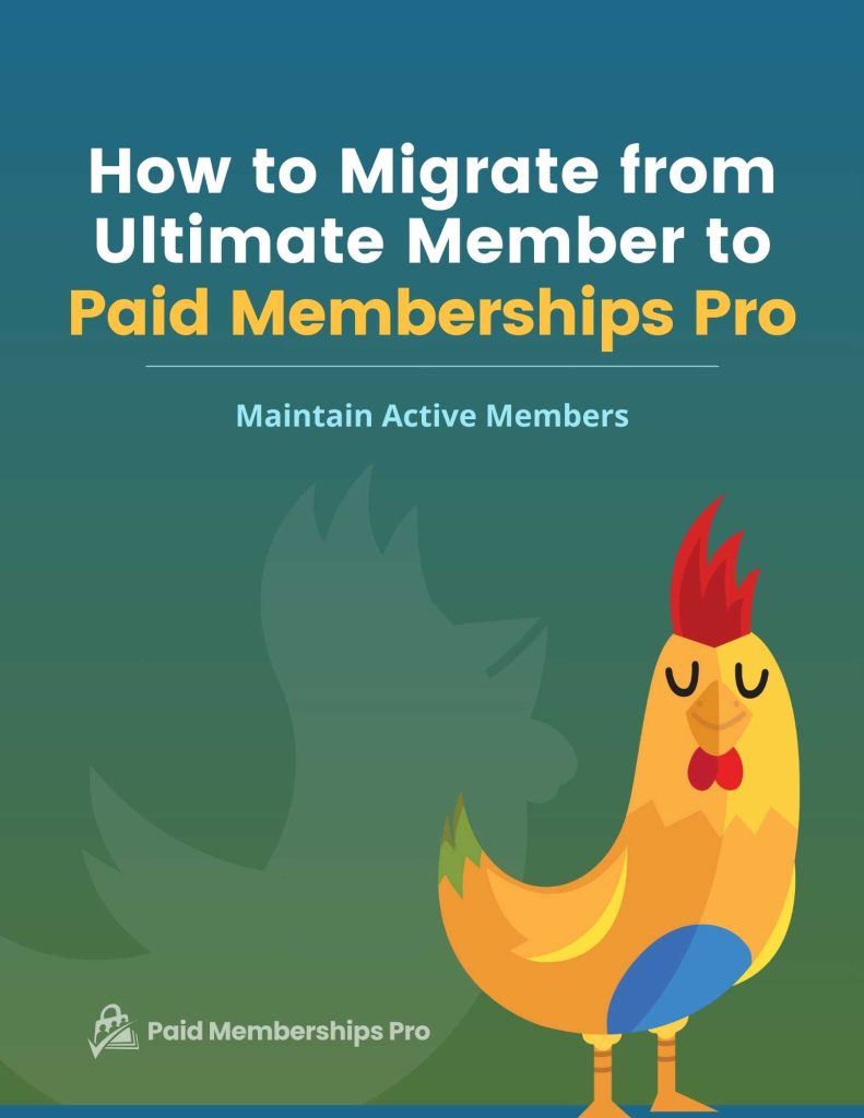 eBook Cover for How to Migrate from Ultimate Member to Paid Memberships Pro