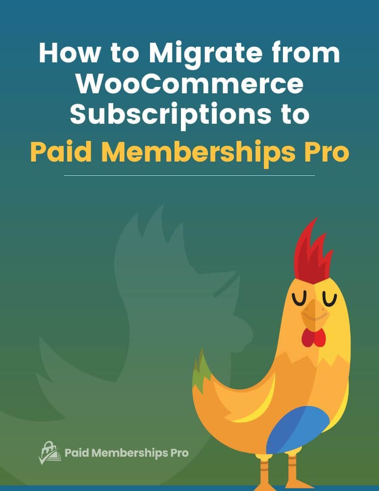 Ebook Cover: How to Migrate to PMPro from WooCommerce Subscriptions
