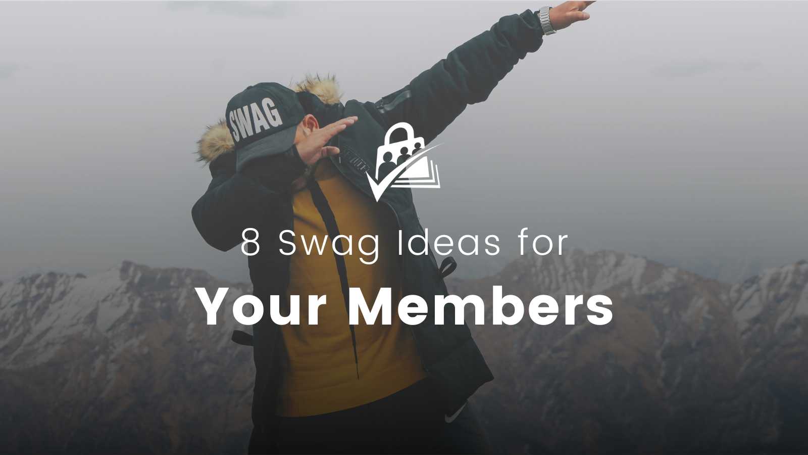 8 Swag Ideas to Gift Your Members
