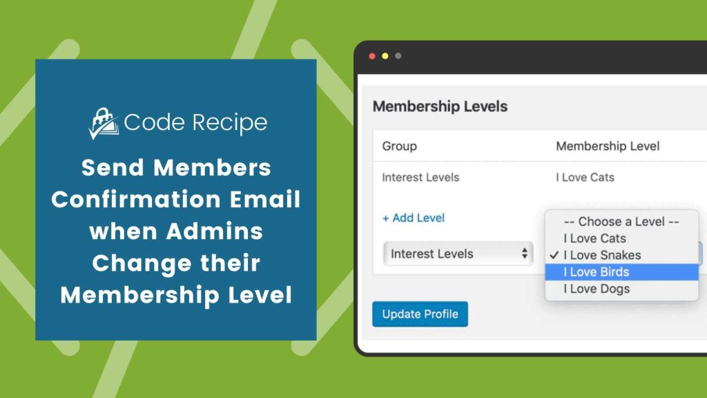 Banner image for Send Members Confirmation Email when Admins Change their Membership Level