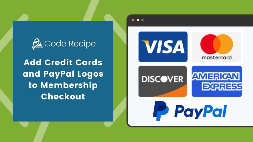 Banner image for Add Credit Cards and PayPal Logos to Membership Checkout