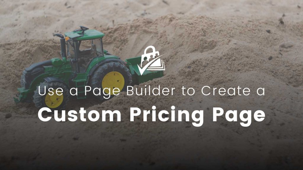 Banner image for Use a Page Builder to Create a Custome Pricing Page