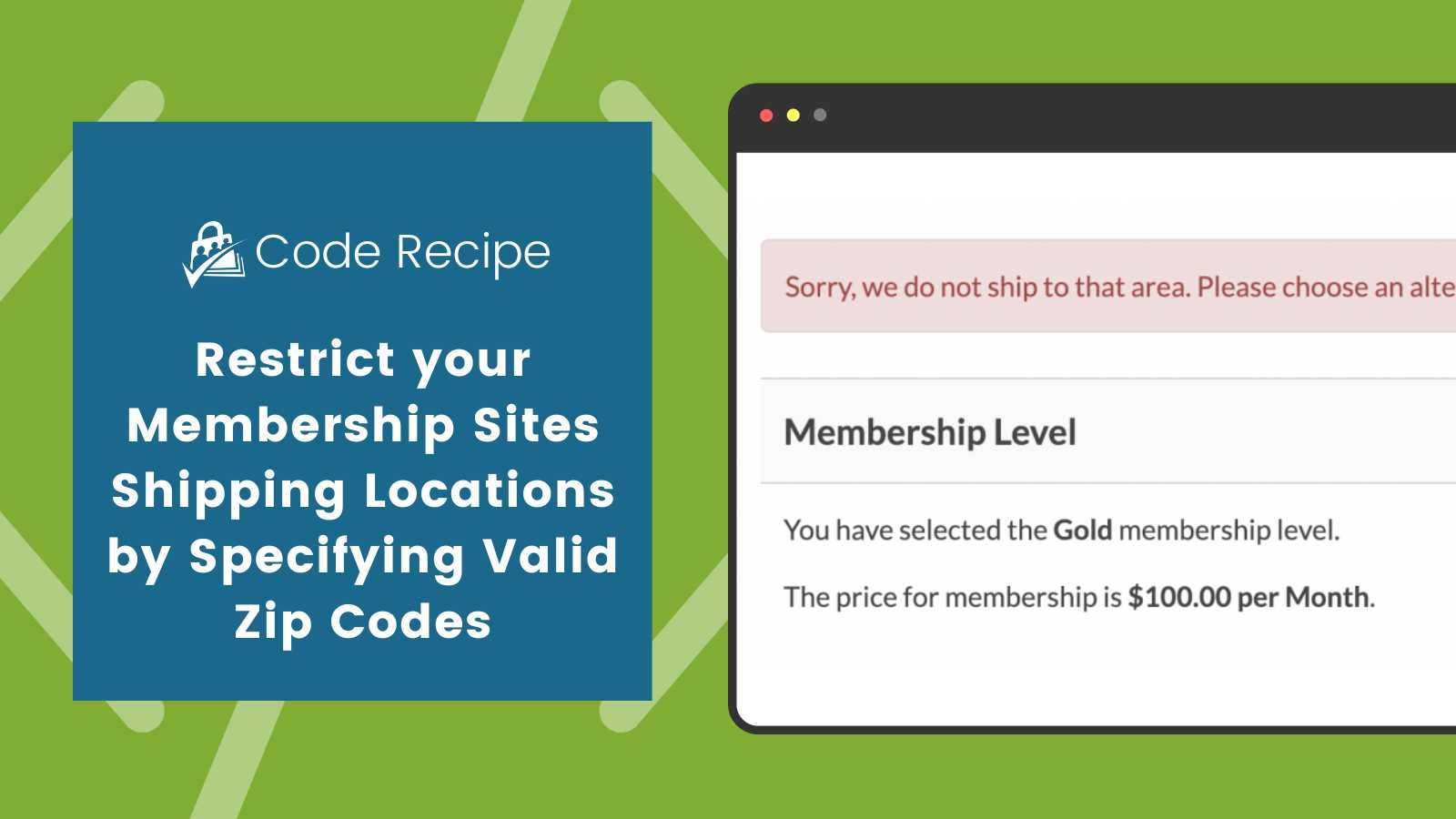 Restrict Membership Shipping Locations by Specifying Zip Codes