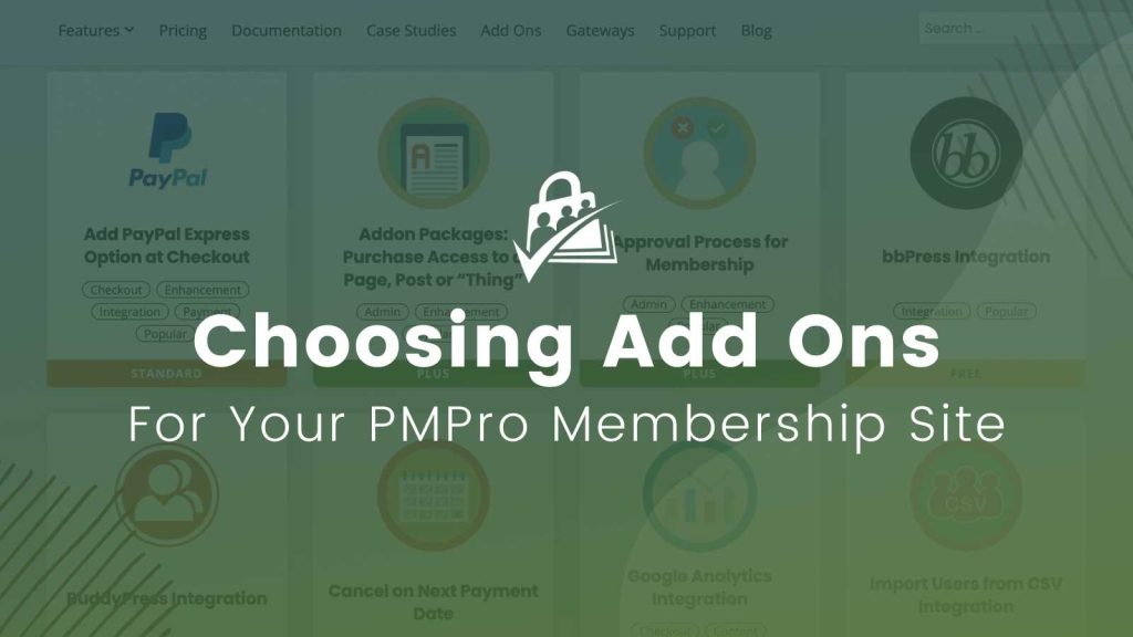 Banner image for Choosing Your Add Ons for your Paid Memberships Pro Site