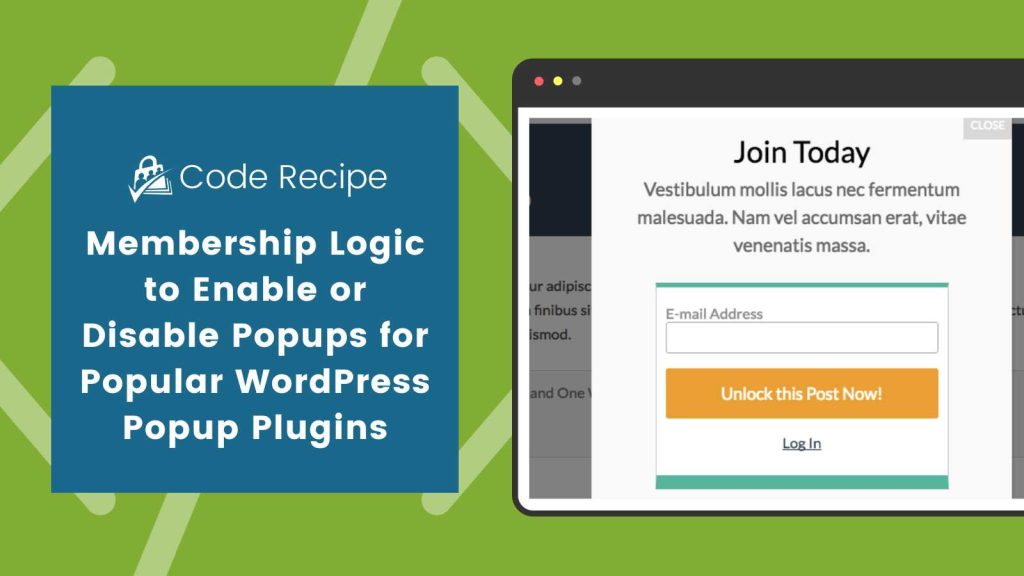 Banner image for Membership Logic to Enable or Disable Popups for Popular WordPress Popup Plugins