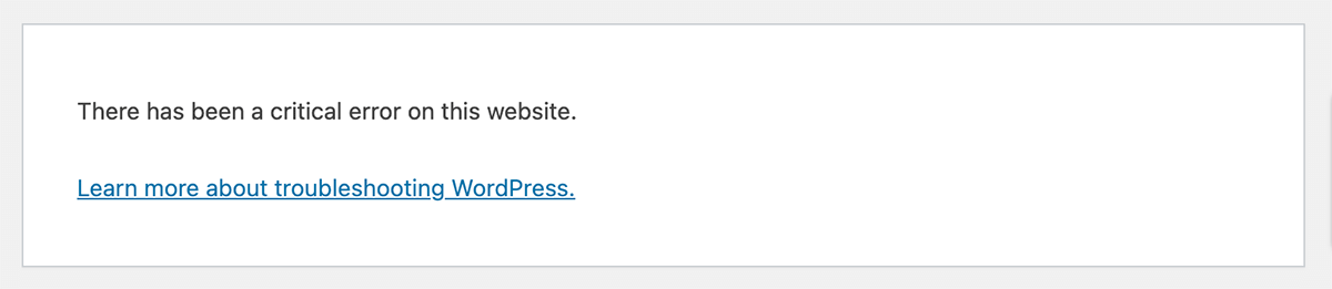 WordPress site critical error message without useful debugging information to identify the plugin that needs to be deactivated