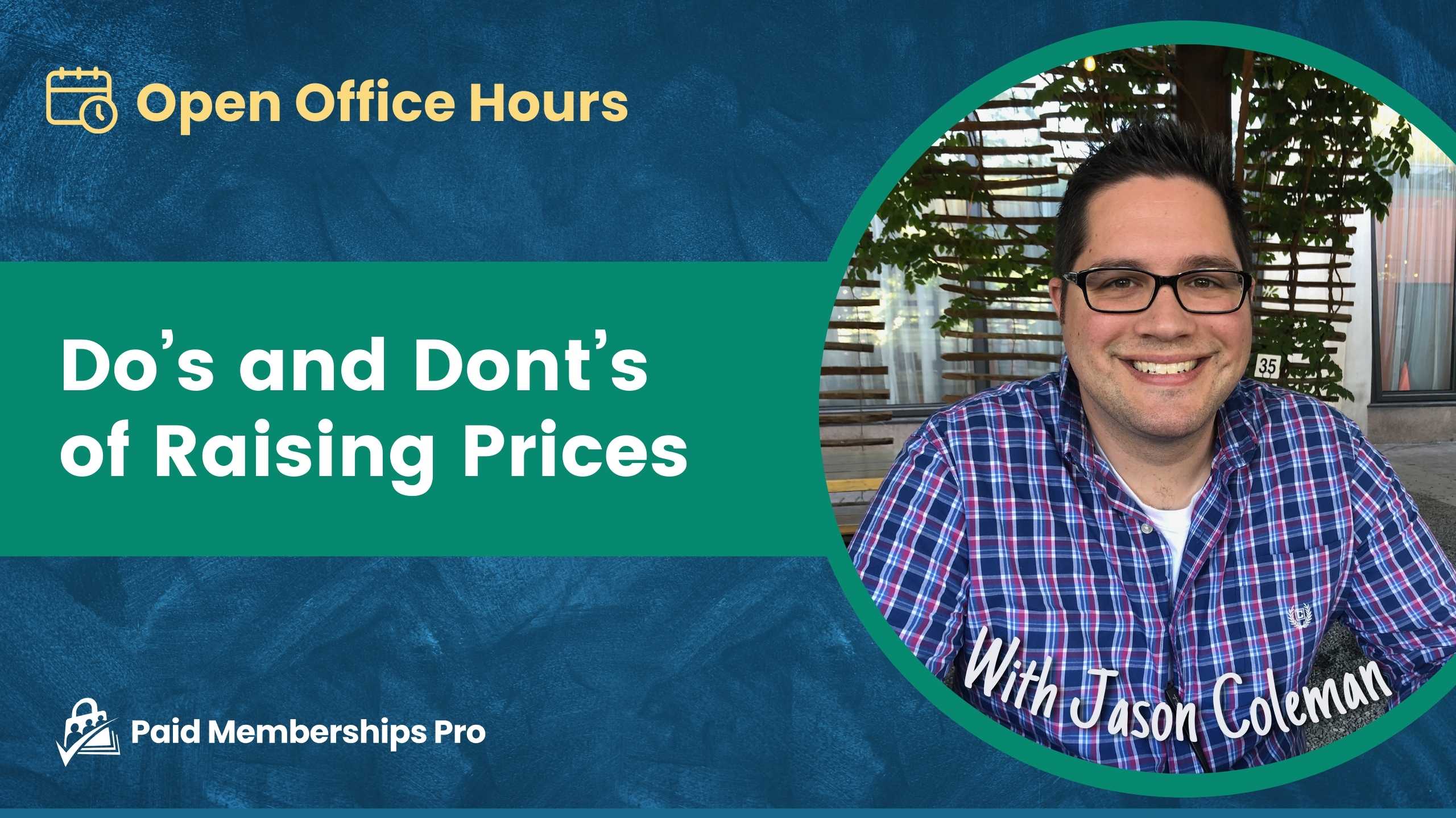 Banner Image for Do's and Dont's of Raising Price Open Office Hours with Jason Coleman