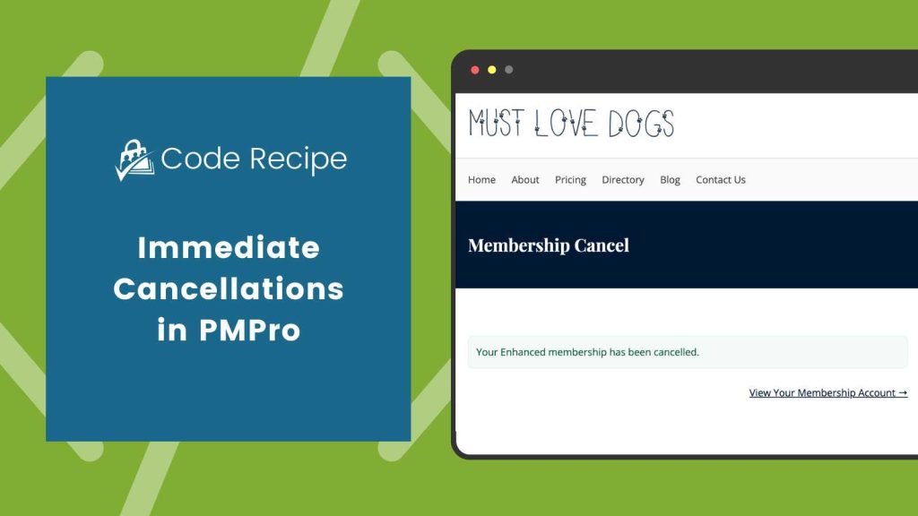 Infographic of: How to Set Up Immediate Cancellations in Paid Memberships Pro