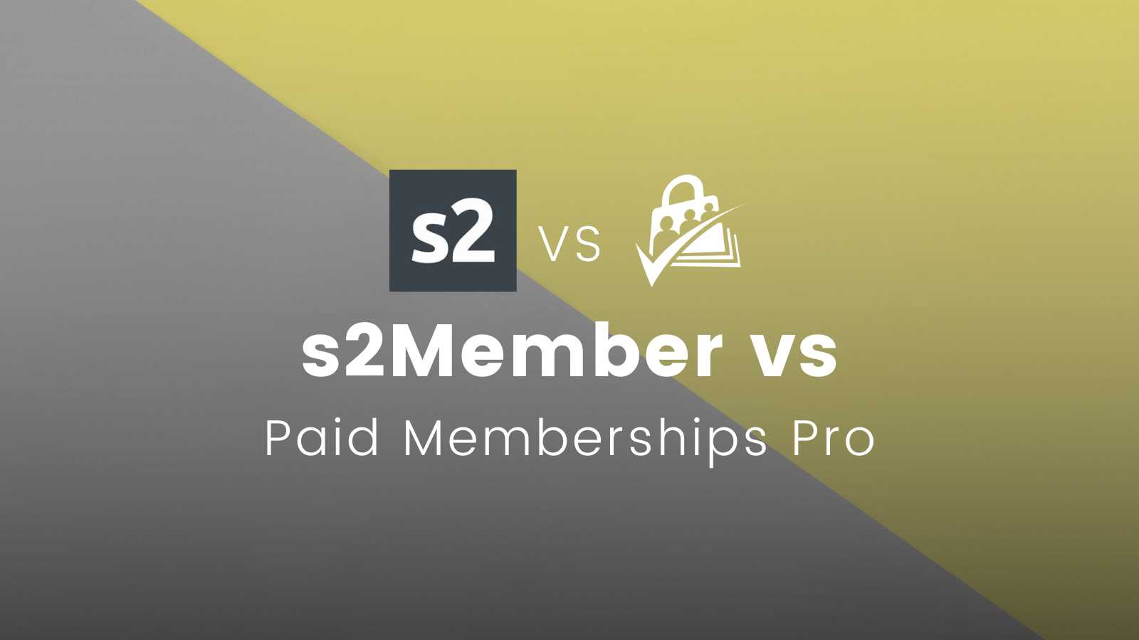 Paid Memberships Pro vs s2member