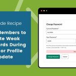 Featured image for code recipe on allowing members to create weak passwords during resets or profile updates