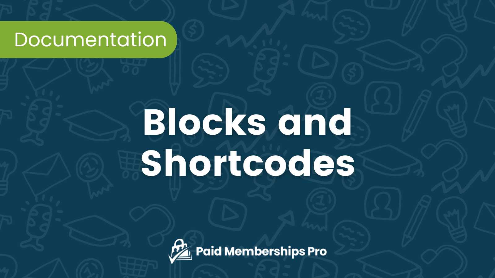 PMPro Blocks and Shortcodes Documentation