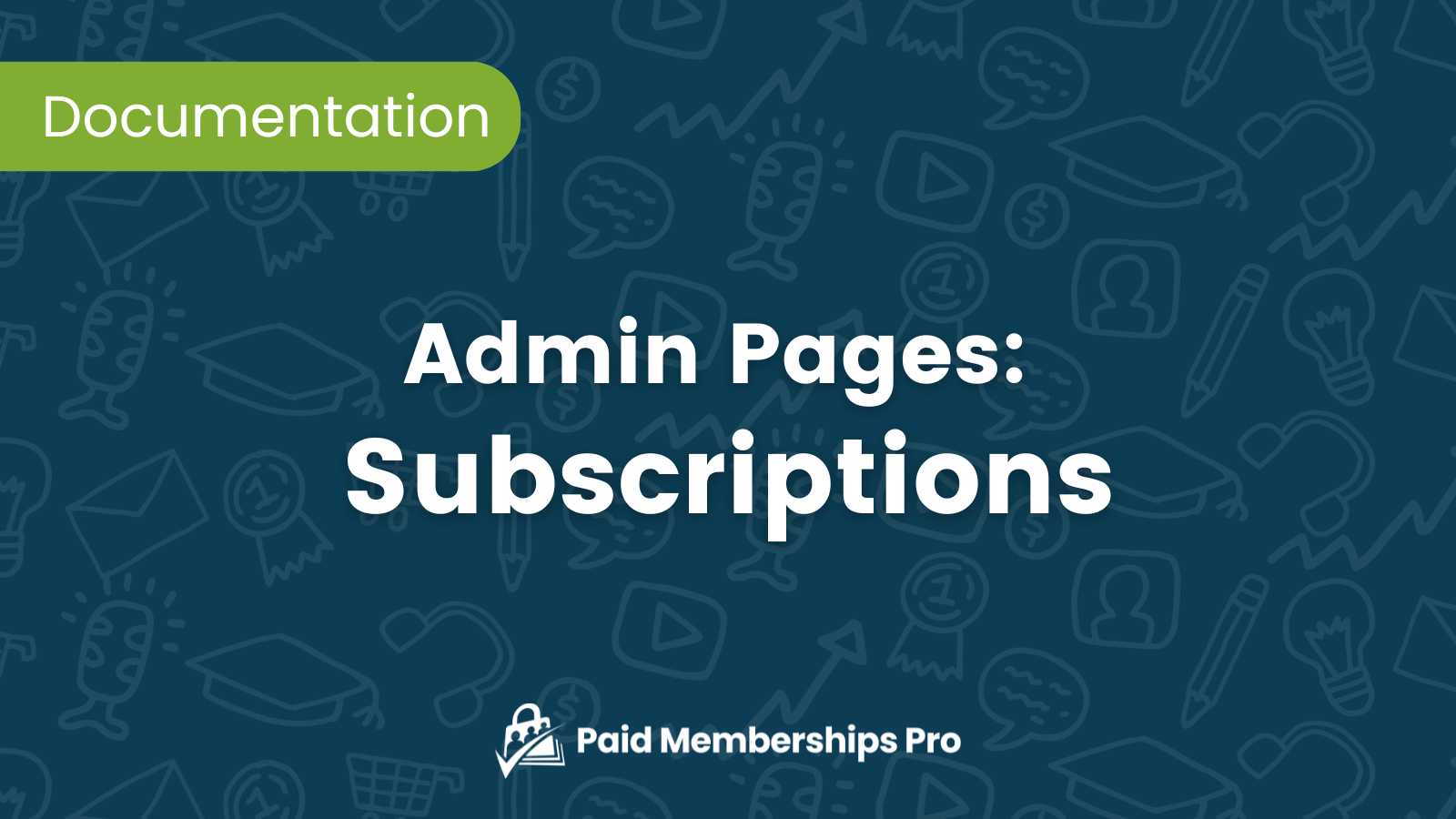 Paid Memberships Pro Subscriptions
