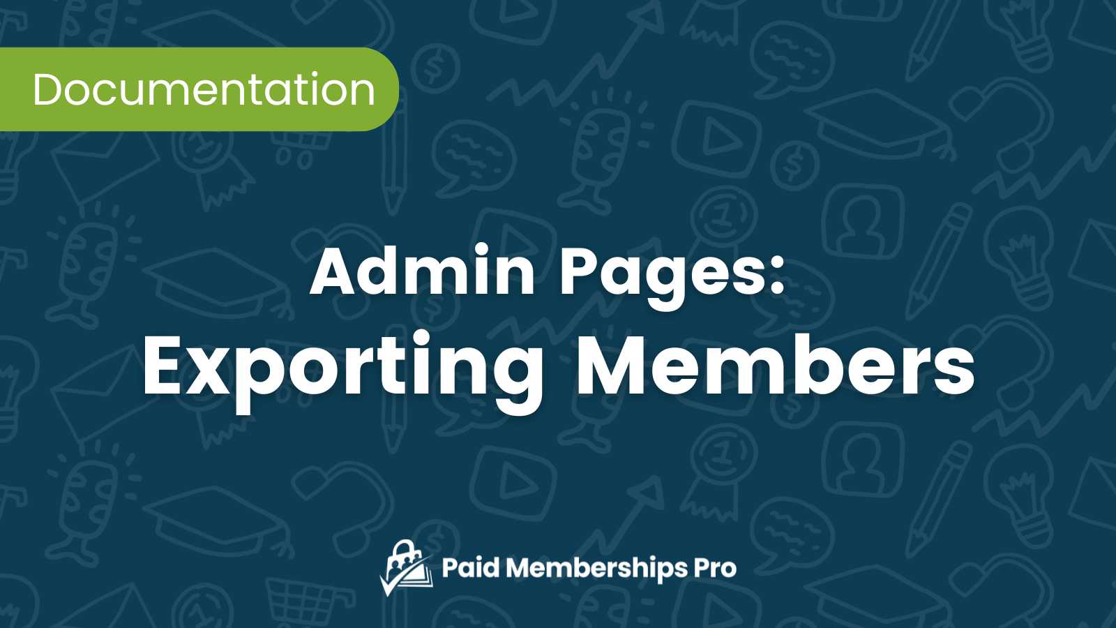Exporting Members with PMPro Documentation