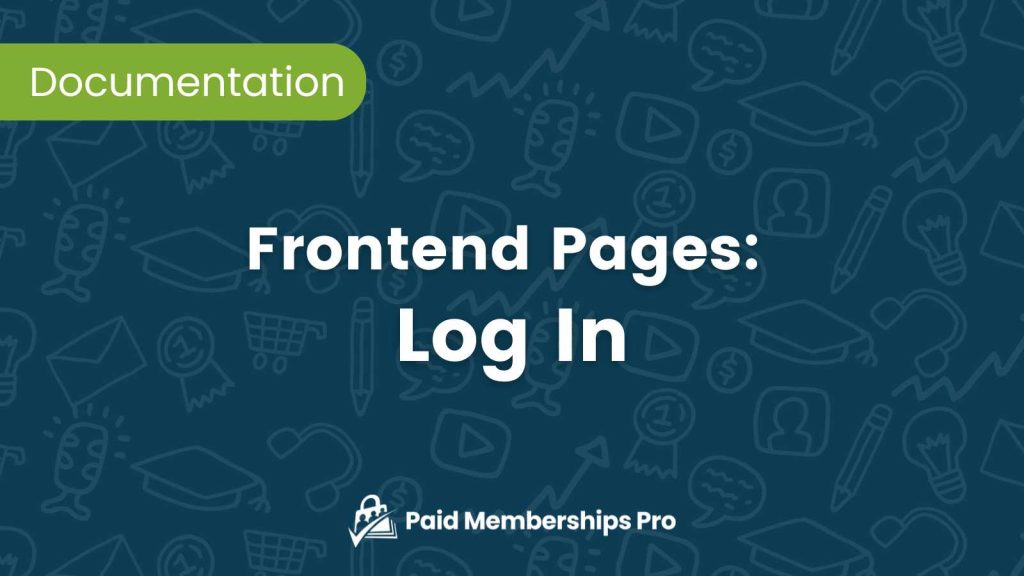 Featured Image for Frontend Pages Log In Documentation
