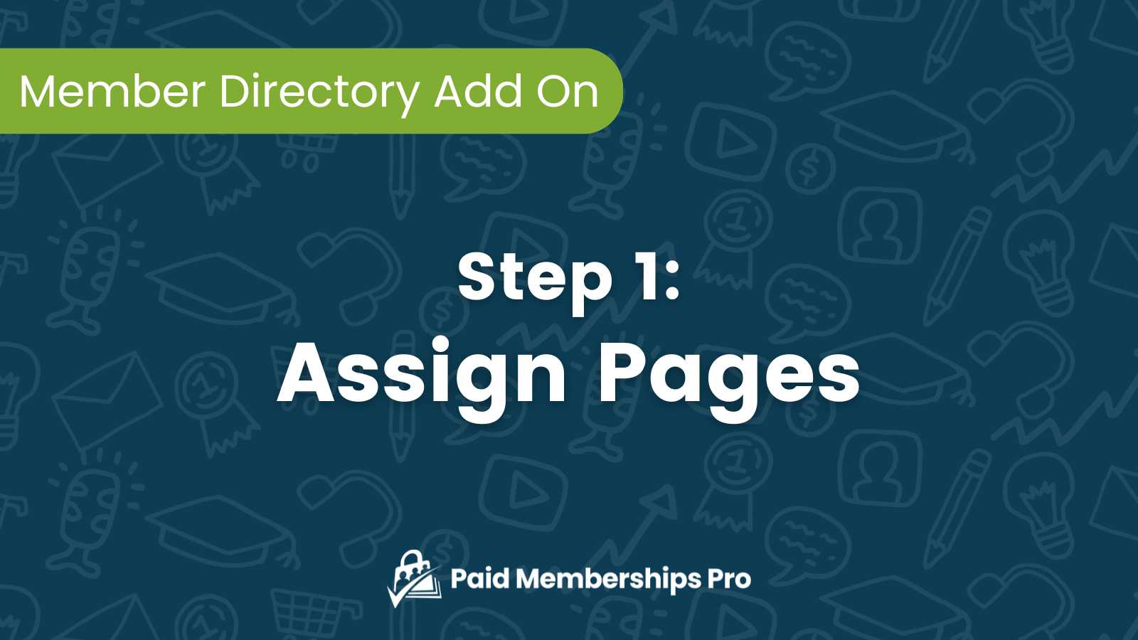 Member Directory Add On Step 1: Create and Assign Pages