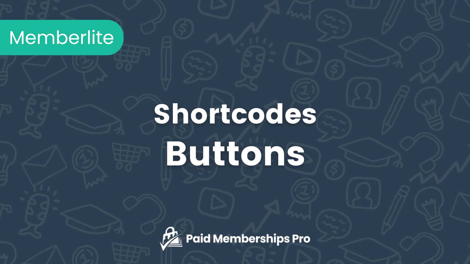 Style and Display Buttons with Memberlite Shortcodes