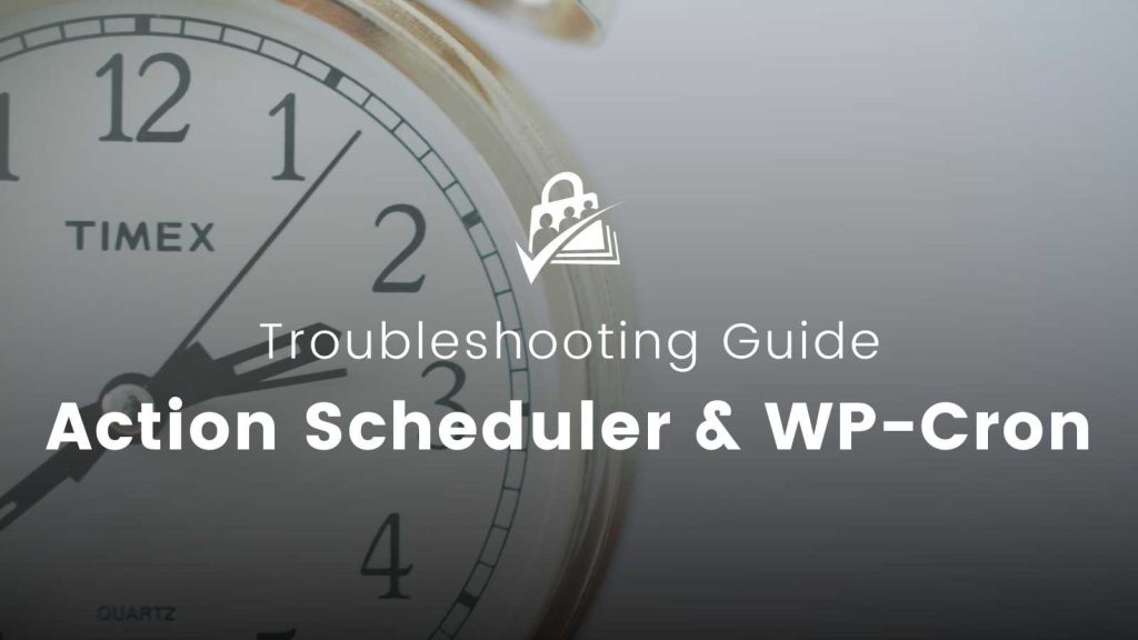 Banner image for Troubleshooting Action Scheduler and WP-Cron