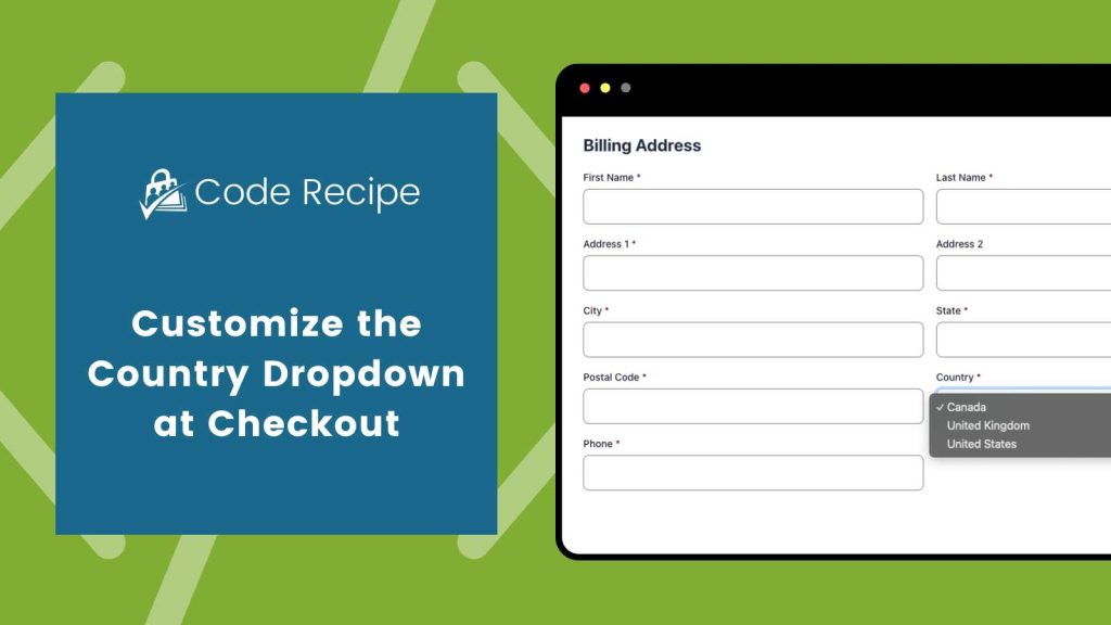 Featured image for code recipe on customizing the country dropdown at checkout