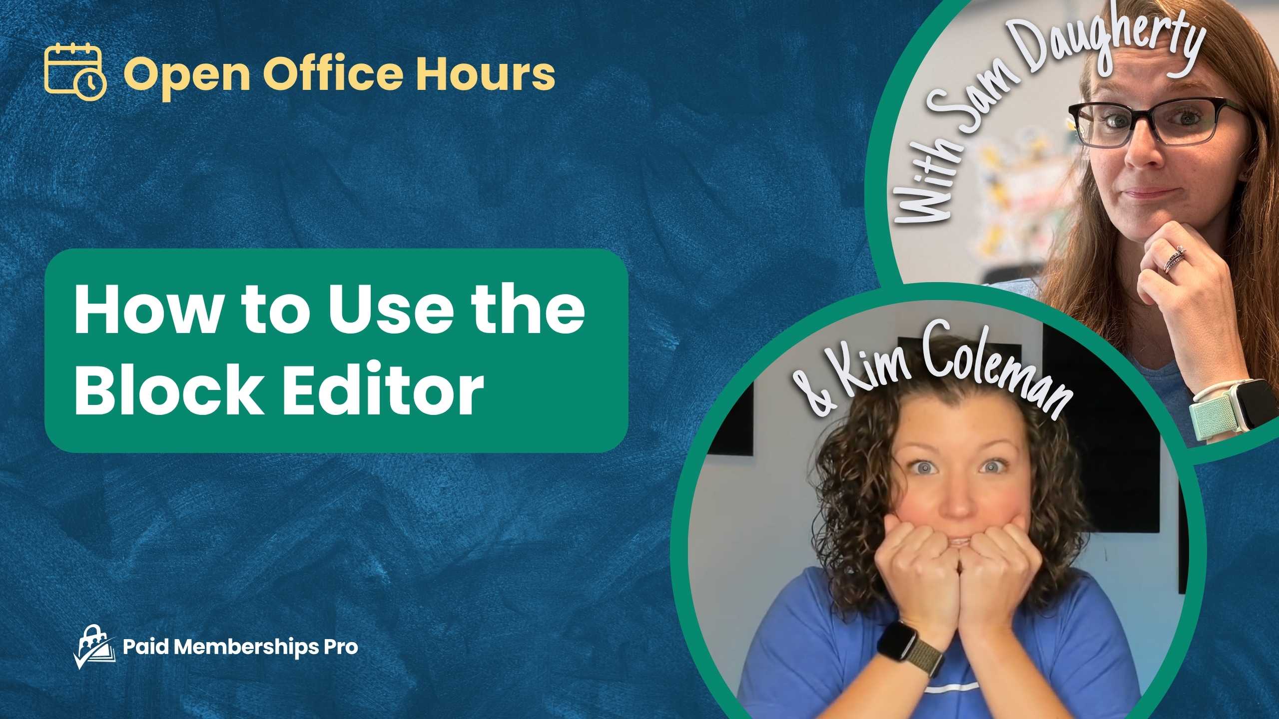 Thumbnail graphic for Open Office Hours: How to Use the Block Editor