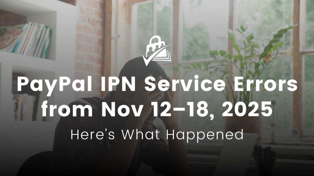 PayPal IPN Service Errors from Nov 12–18, 2025
