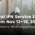 PayPal IPN Service Errors from Nov 12–18, 2025