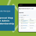 Featured image for code recipe post on skipping approval step when admin assigns membership