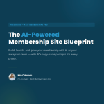 Cover of the ebook: The AI-Powered Membership Site Blueprint