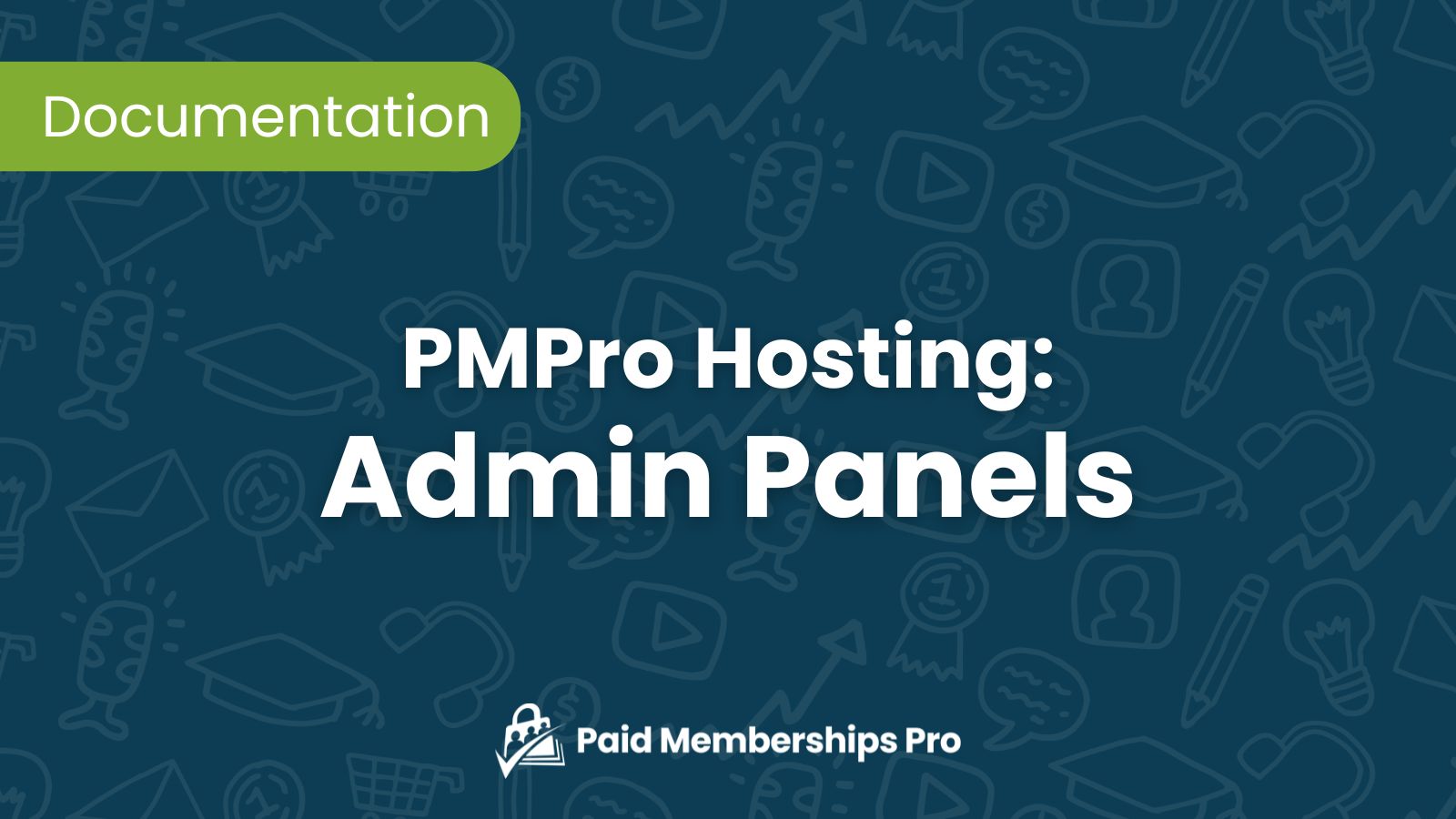 Admin Panels in PMPro Hosting