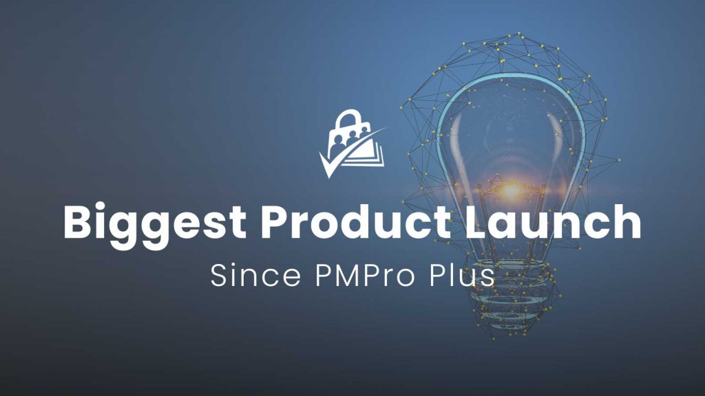 Featured Image for The Biggest Thing We've Built Since PMPro Plus
