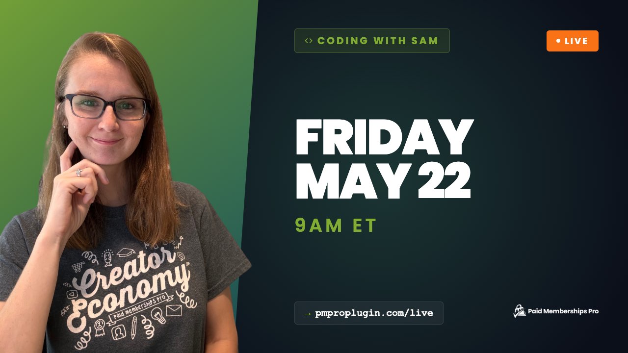Coding with Sam, Friday May 22nd at 9am ET