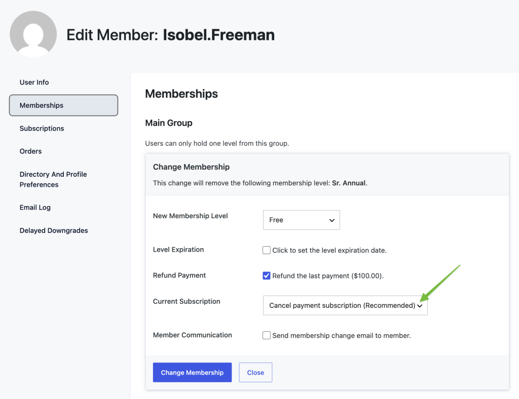 Screenshot of the Change membership level option with processing a refund