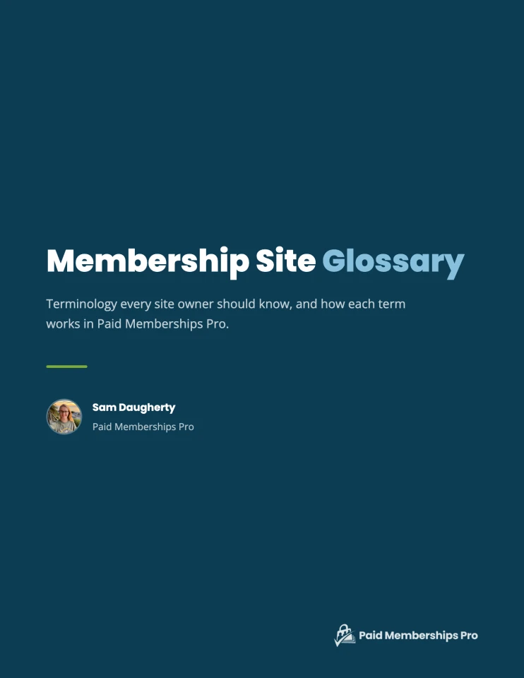 Cover of the Paid Memberships Pro Membership Site Glossary Downloadable Ebook