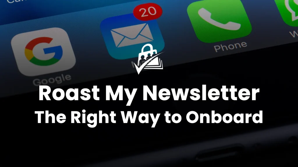 Roast My Newsletter blog post banner — close-up of a smartphone displaying email and app icons with bold white text overlay